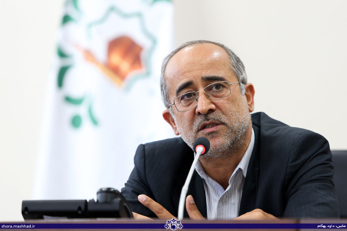 اولویت شورای شهر مشهد بهره‌گیری از ظرفیت سرمایه‌گذاران داخلی است